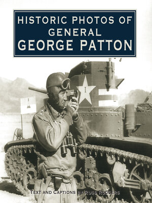 cover image of Historic Photos of General George Patton